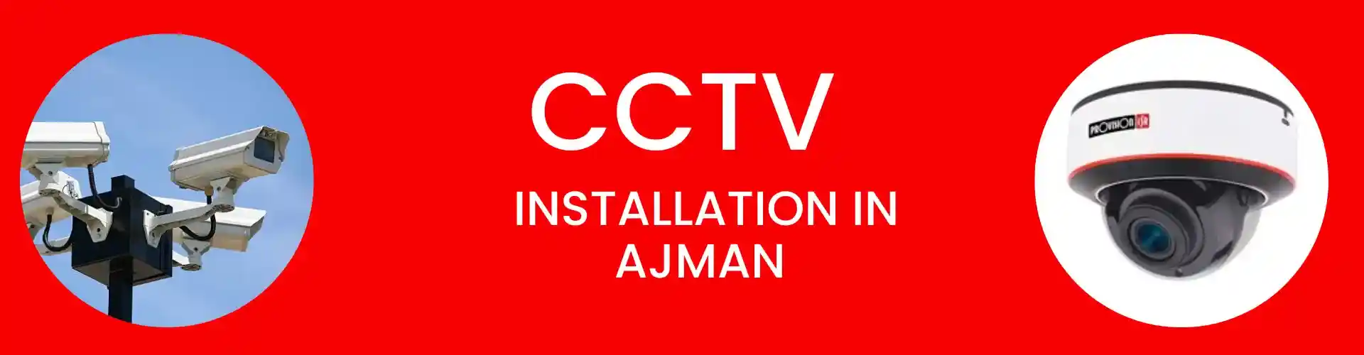 CCTV installation company in Ajman